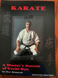 A Master's Secrets of Uechi-ryu